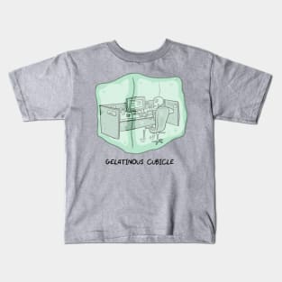 Gelatinous Cubicle Kids T-Shirt